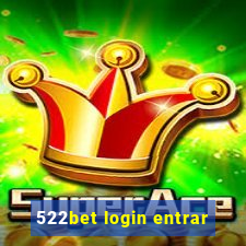 522bet login entrar